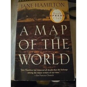 Map of the World : A Novel by Jane Hamilton (1999, Trade Paperback)